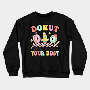 Groovy Donut Stress Best Test Day Teachers Kids Crewneck Sweatshirt